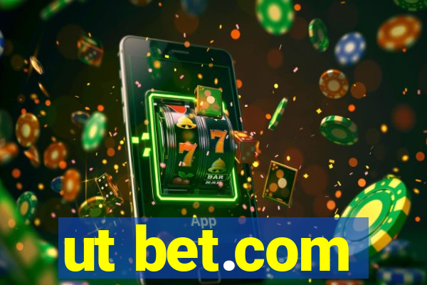 ut bet.com